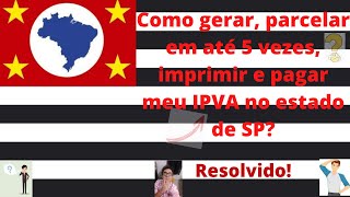 IPVA 2022 Como imprimir e onde pagar esse tributo [upl. by Sirob877]