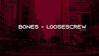 Bones Eddy Baker  LooseScrew DIEEZ REMIX [upl. by Xanthe]