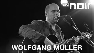 Wolfgang Müller  Ahoi live bei TV Noir [upl. by Menis]