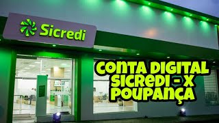 SICREDI X  POUPANÇA DO BANCO SICREDI [upl. by Olmstead258]