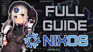 Full NixOS Guide Everything You Need to Know in One Place [upl. by Roede740]