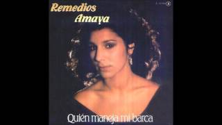 1983 Remedios Amaya  ¿Quién Maneja Mi Barca [upl. by Ayikat]