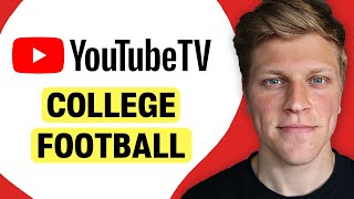 How to Watch Live College Football on YouTube TV [upl. by Kcirddes]