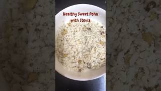 Healthy Sweet Poha With Stevia  Healthy Sweet Aval recipe Janmashtami Special [upl. by Hyacinthe]