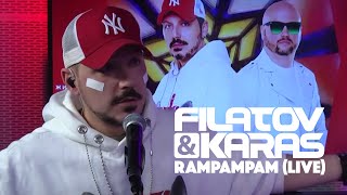 Filatov amp Karas  Rampampam Live  Авторадио [upl. by Einnahpets]