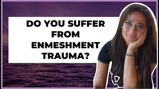 Heal Yourself From Enmeshment Trauma  Family Relationship Advice amp Trauma Healing [upl. by Isolt344]