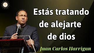 Estás tratando de alejarte de dios  Pastor Juan Carlos Harrigan 2024 [upl. by Lenuahs]