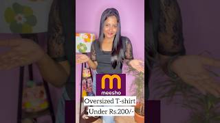 Oversized Tshirt under Rs200 from MEESHO meesho meeshofinds meeshohaul oversizedtshirts [upl. by Casmey]