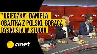 quotUcieczkaquot Daniela Obajtka z Polski Gorąca dyskusja w studiu [upl. by Daub]