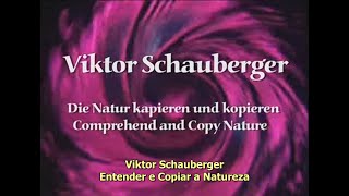 Documentário Viktor Schauberger  Compreender e Copiar Natureza 2008  LEGENDADO [upl. by Sayles]