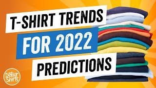 Top 10 TShirt Design Trends for 2022  My fashion predictions for Print on Demand t shirts [upl. by Noiram515]