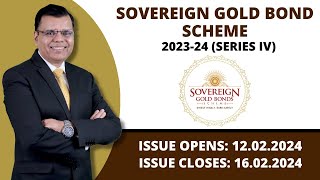 Sovereign Gold Bond Scheme 202324 Series IV [upl. by Yerfej6]