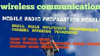 Channel sounding techniques Small scale multipath measurements [upl. by Engenia491]