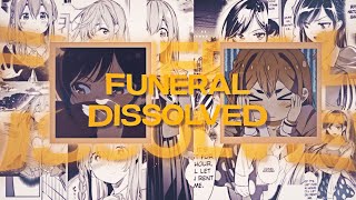 Funeral  Dissolved  Collab wkumidai [upl. by Dunc965]