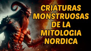 Criaturas monstruosas de la mitologia nordica [upl. by Lowrance]