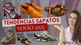 TENDÊNCIAS EM CALÇADOS DA PRIMAVERAVERÃO 2025  OS SAPATOS QUE VÃO BOMBAR NO VERÃO 2025 BFSHOW [upl. by Battiste]