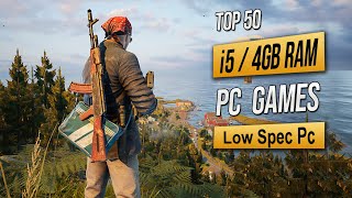 Top 50 Best Low Spec Pc Games For i5  4GB RAM 2024 [upl. by Aisatan]