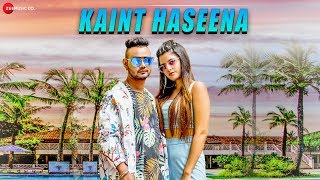 Kaint Haseena  Official Music Video  Aanik [upl. by Annonyw]