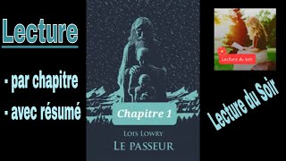 1 Le Passeur  livre audio  Chapitre 1  Loïs Lowry  lecture et résumé [upl. by Shiri]