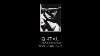 QNTAL  Palästinalied quotQntal IIquot  1995 [upl. by Ennayt327]