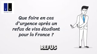 Que faire en cas d’urgence après un refus de visa pour la France [upl. by Ocire]