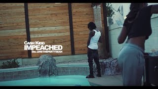 Cash Kidd  Impeached Official Music Video [upl. by Llehctim]