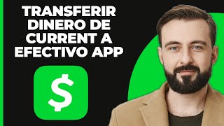 Cómo TRANSFERIR DINERO de Current a Cash App [upl. by Anoniw418]