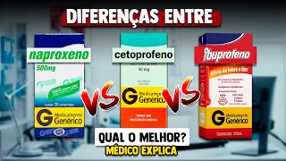 Quais as diferenças entre ibuprofeno naproxeno e cetoprofeno │ Médico Explica Farmacologia [upl. by Harbard]