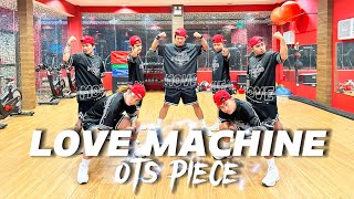 LOVE MACHINE  OTS PIECE   NF REMIX  Dance Fitness  Intense Track  Zumba  New Friendz [upl. by Assirehs]