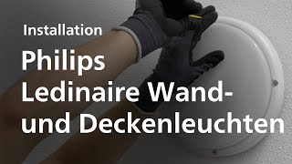 Philips Ledinaire Wand und Deckenleuchten  Installation [upl. by Einnim]