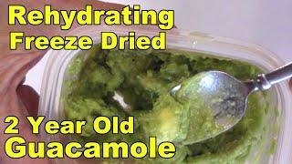 Rehydrating Freeze Dried Guacamole [upl. by Uohk]