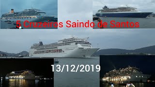 5 Cruzeiros Saindo de Santos 13122019 [upl. by Aelhsa]