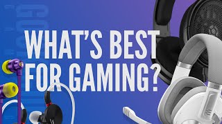 Headsets vs Headphones vs Earbuds vs IEMs  What is the best for gaming [upl. by Pasol]