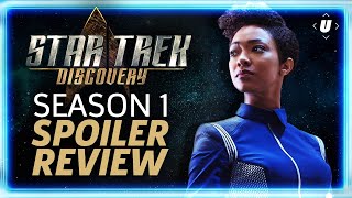 Star Trek Discovery Season 1 Spoiler Review [upl. by Eleinad457]