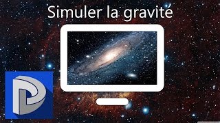 Coding the Universe 1  Simuler la gravité feat Dimension [upl. by Inilam938]