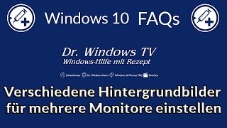 Verschiedene Hintergrundbilder für mehrere Monitore einstellen  Windows 10 FAQs [upl. by Ayekel]