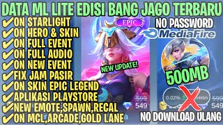 Data ML Lite Full Event 500Mb Terbaru Patch Revamp  ML Lite  Cara Mengatasi Lag amp Patah Patah [upl. by Riatsala]