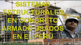 Sistemas estructurales en concreto armado según la norma E030 del RNE [upl. by Nevek]