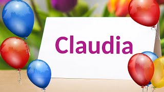 Glückwunsche zum Geburtstag 🎂 Geburtstagsgrüße und Sprüche für Claudia 🎈💕 Kostenlose Grußkarte [upl. by Zobe]