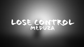 Meduza  Lose Control Lyrics  Terjemahan Indonesia Ft Becky HillGOODBOYS [upl. by Elyrpa]