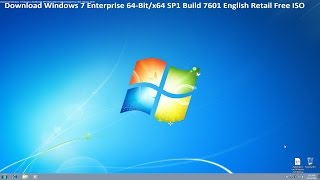 Download Windows 7 Enterprise 64Bitx64 SP1 Build 7601 English Retail Free ISO [upl. by Eidob153]