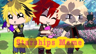 Starships meme  Gacha Club  BnhaMha [upl. by Boser]