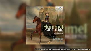 Hummel Concerto for Piano and Orchestra in A Major [upl. by Lierbag561]