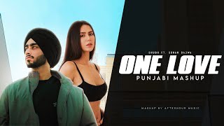 One Love  Shubh ft Sonam Bajwa  One Love X You And Me  Billo Gutt Te Paranda  Afterhour Music [upl. by Durwin]