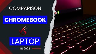 Explained Chromebook vs Laptop Which is Right for You Hindi [upl. by Disini]