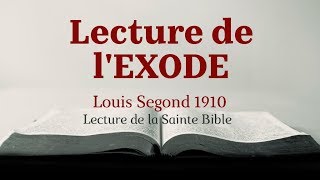 EXODE Bible Louis Segond 1910 [upl. by Walker174]