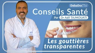 Dr Adil Tajmouati  Orthodontie Invisible par gouttières transparentes [upl. by Betti252]