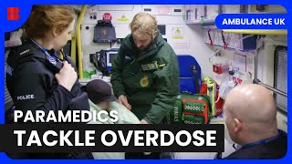 Emergency Overdose Response  Ambulance UK  Medical Documentary [upl. by Oliva]