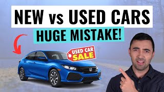 New VS Used Cars  Dont Make This Costly Mistake [upl. by Aikcin]