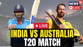 India Vs Australia T20 LIVE  India Vs Australia T20 Match Score Updates  IND Vs AUS Live  N18L [upl. by Yedrahs]